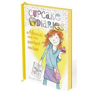 Alexis and the Perfect Recipe: Deluxe Edition -- Coco Simon